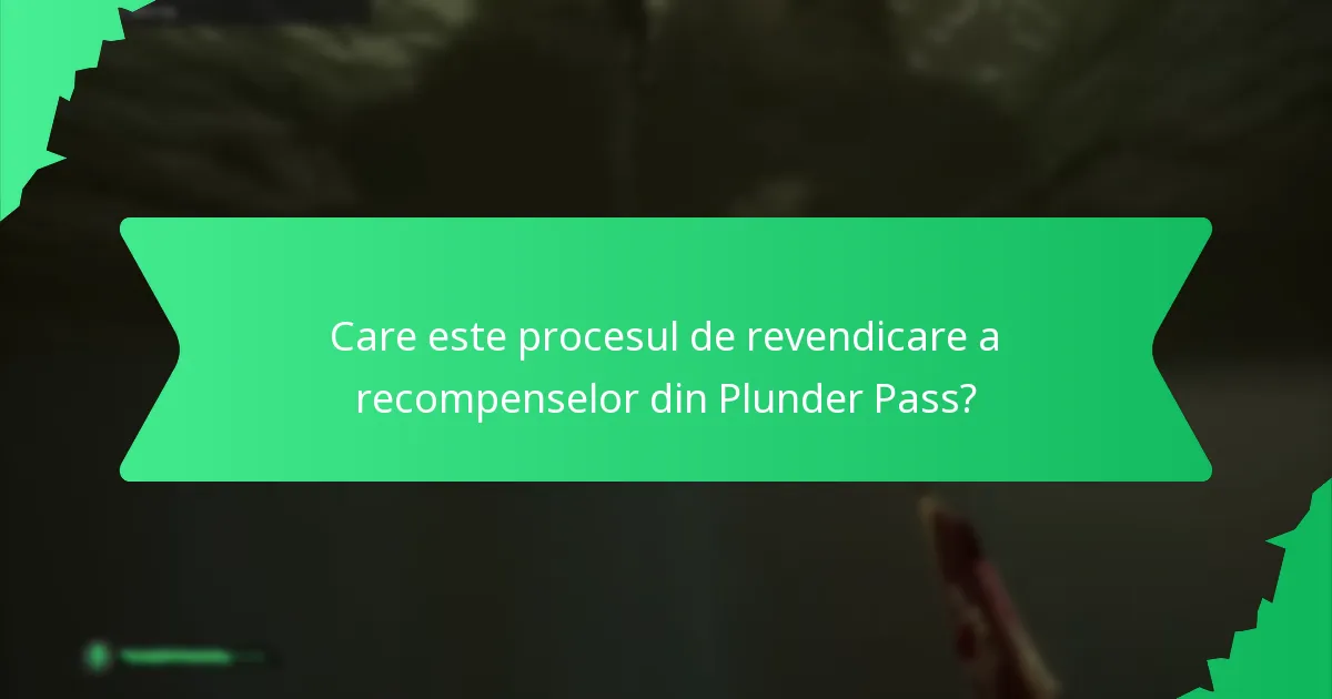 Cum se câștigă moneda în joc prin Plunder Pass?