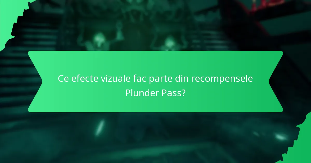 Ce animații pentru personaje pot fi deblocate prin Plunder Pass?