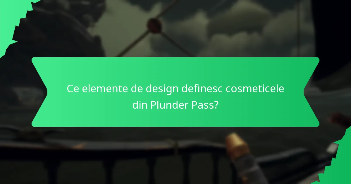 Cum îmbunătățesc schemele de culori cosmeticele din Plunder Pass?