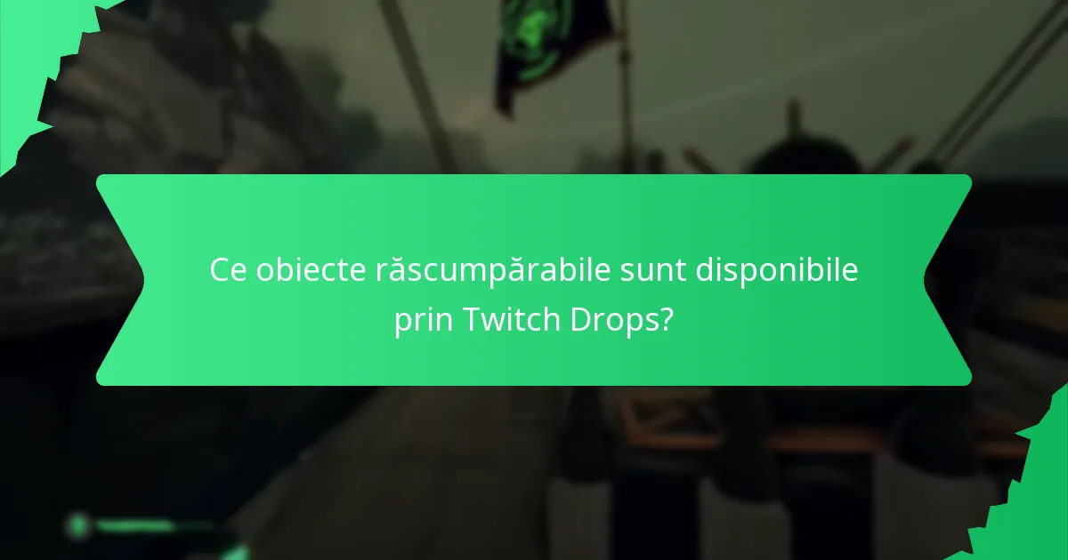 Ce tipuri de monedă în joc pot fi câștigate prin Twitch Drops?