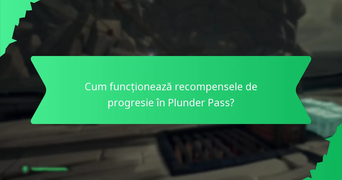Cum să achiziționezi Plunder Pass?