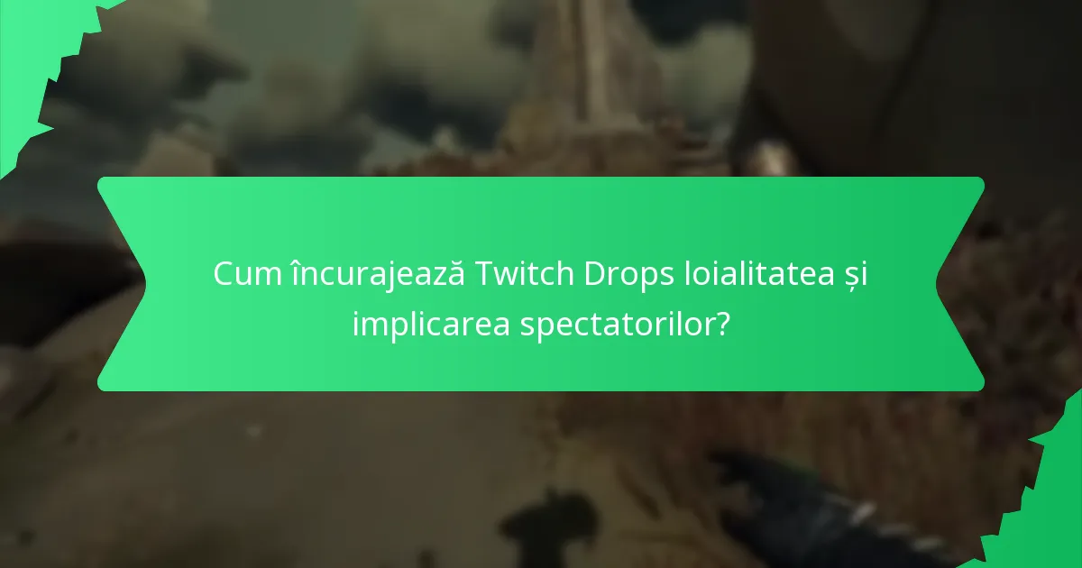 Cum să revendici recompensele Twitch Drops?